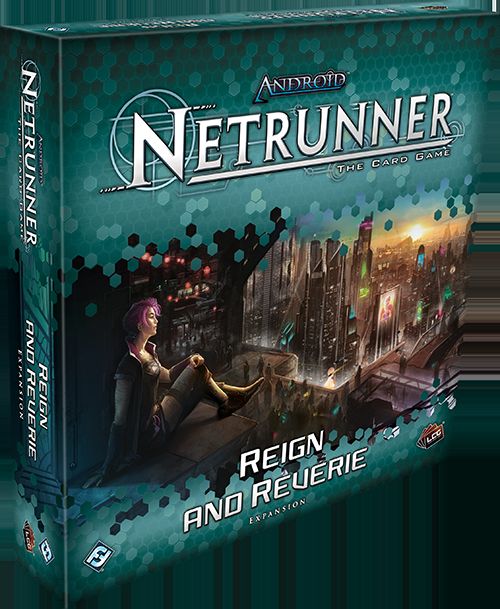Android: Netrunner - Reign and Reverie