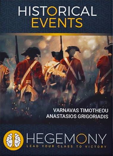 Гегемония: Классовая борьба — Исторические события