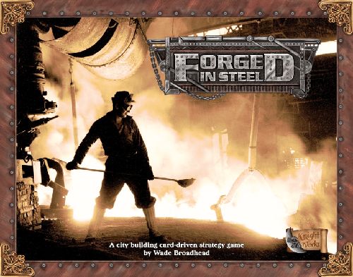 Forged in Steel