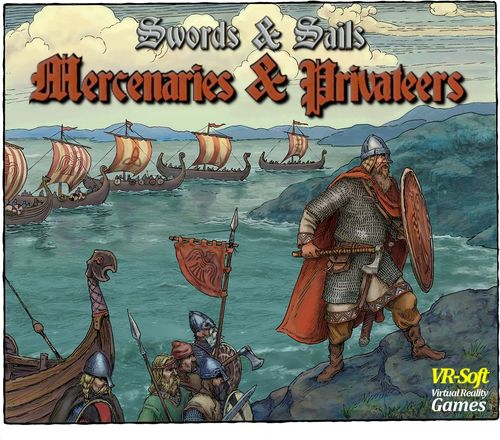 Swords & Sails: Mercenaries & Privateers
